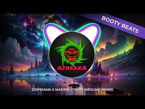 Dopeman x Madrik - Jump Around (Remix)
