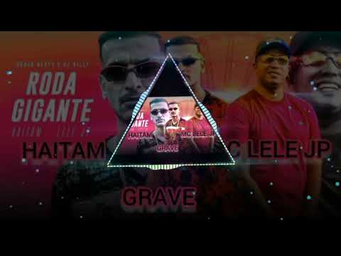 (GRAVE) Haitam e Mc Lele JP  Roda Gigante