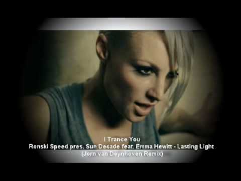 Ronski Speed pres. Sun Decade feat. Emma Hewitt - Lasting Light.