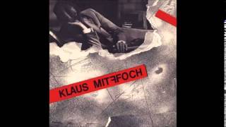 Klaus Mitffoch-1985-Klaus Mitffoch (Full Album)
