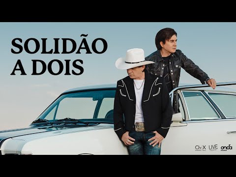 Chitãozinho & Xororó (José & Durval) - Solidão A Dois [Vídeo Oficial]