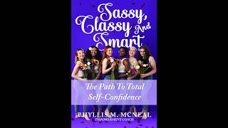 Sassy, Classy and Smart, by Phyllis McNeal. An interview with T. Tull.