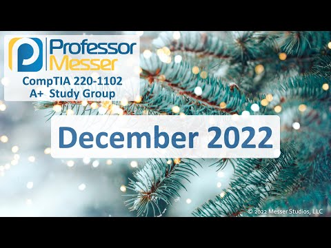 Professor Messer s 220 1102 A Study Group December 2023