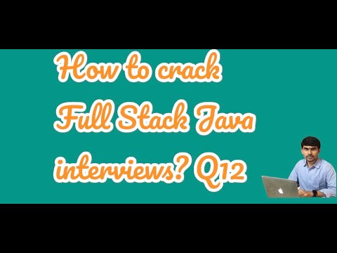 How To Crack Full Stack Java Developer Interviews Java Devops Aws Q12