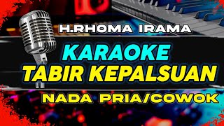 Download lagu TABIR KEPALSUAN KARAOKE NADA PRIA/COWOK TANPA VOCAL FEAT (H.RHOMA IRAMA) mp3 Download lagu TABIR KEPALSUAN KARAOKE NADA PRIA/COWOK TANPA VOCAL FEAT (H.RHOMA IRAMA) mp3