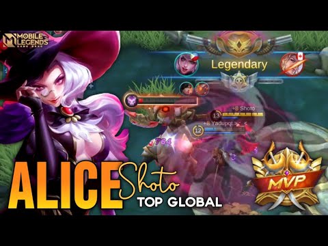 Top global Alice 2021 ‼️Alice offline MVP 🔴 Unlimited blood alice by +8 Shoto - Mobile legend
