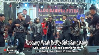 Download lagu KAPALANG NYAAH MEDLEY SUKA SAMA KAMU ~ ABIEL JATNIKA mp3