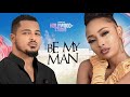 BE MY MAN (Van Vicker & Belinda Effah) - Brand New 2023 Nigerian Movie