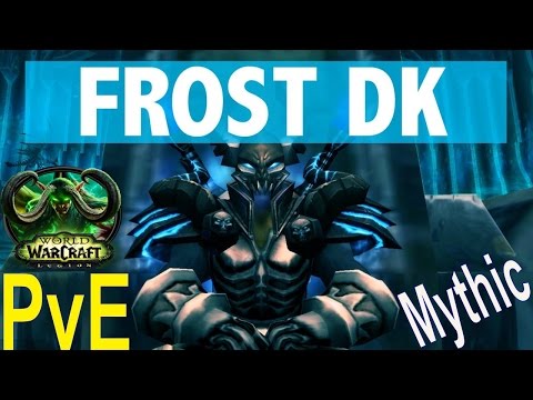 7.0.3 Frost DK PvE - Neltharion's Lair Mythic - 847ilvl