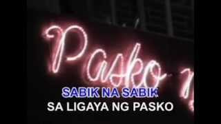 SABIK NA SABIK SA PAGDATING NG PASKO / PHILIPPINES TAGALOG MERRY CHRISTMAS AND A HAPPY NEW YEAR!
