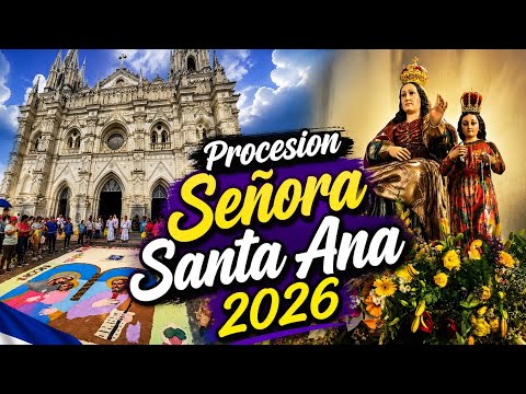 Procesion Señora Santa Ana 2026 El Salvador
