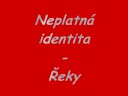 Řeky - Neplatná Identita