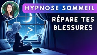 Hypnose Réparatrice : Apaiser les Cicatrices du Passé et Dormir Profondément