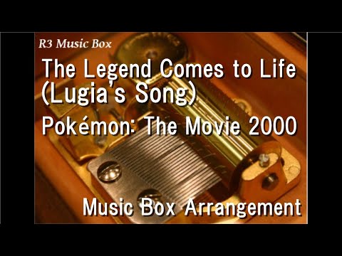 The Legend Comes to Life (Lugia's Song)/Pokémon: The Movie 2000 [Music Box]
