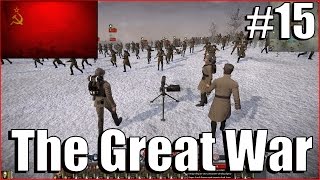 The Great War #15 // Ein Gespenst geht um in Europa - das Gespenst des Kommunismus