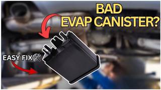 Symptoms of a bad evap canister purge valve( how to fix a clogged evap canister)