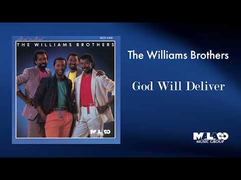 The Williams Brothers  - God Will Deliver