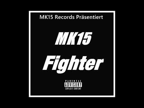 MK15 Fighter (Official Song)