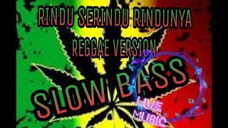 Download lagu RINDU SERINDU RINDUNYA REGGAE VERSION SLOW BASS PALING ENAK DIDENGAR mp3 Download lagu RINDU SERINDU RINDUNYA REGGAE VERSION SLOW BASS PALING ENAK DIDENGAR mp3