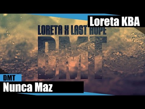 Loreta & Last Hope - Nunca Maz ( no iTunes & Spotify )