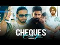 Feel The Cheque Mashup Shubh Ft Parmish Verma Paradox DJ Rash King Check Kar X Cheque