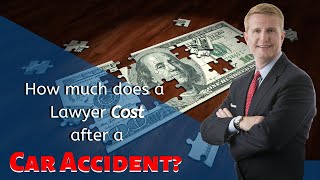 How Much Does a Car Accident Lawyer Cost? Injury Attorney Randolph Rice Answers