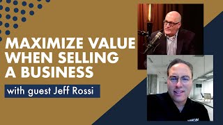 How Sell Side Quality of Earnings Can Maximize Value when Selling a Business