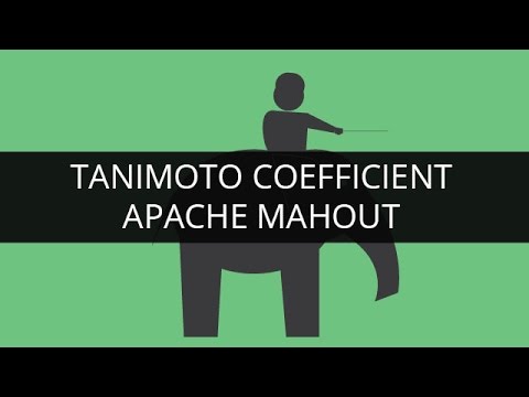 Tanimoto Coefficient | Apache Mahout | Edureka