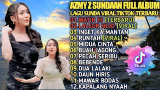 Download lagu LAGU SUNDA TERBARU FULL BASS - AZMY Z FULL ALBUM (WATIR IH X AYANG X BUAH JAGONG) mp3 Download lagu LAGU SUNDA TERBARU FULL BASS - AZMY Z FULL ALBUM (WATIR IH X AYANG X BUAH JAGONG) mp3