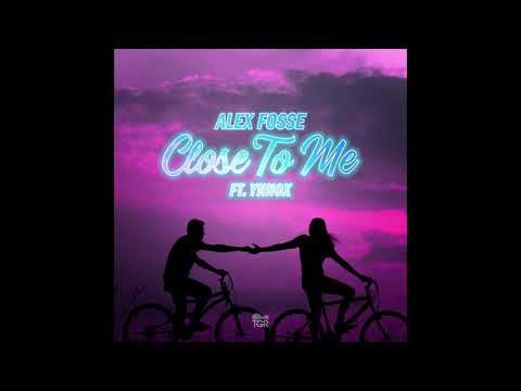 Alex Fosse feat. Ynnox - Close To Me [Official Audio]