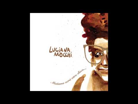 No Me Preguntes - Luciana Mocchi