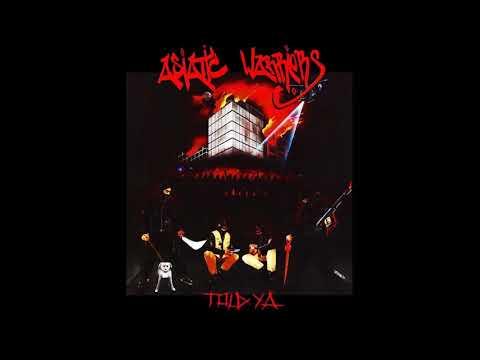 Asiatic Warriors-Tired of it (1994)