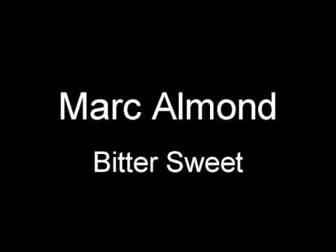 Marc Almond - Bitter Sweet