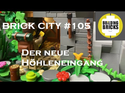 Brick City #105 Der neue Höhleneingang