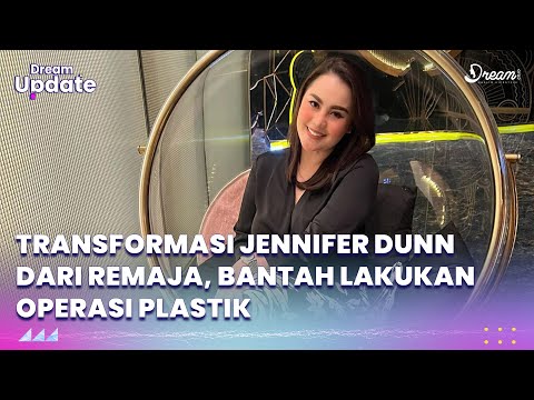 Transformasi Jennifer Dunn dari Remaja, Bantah Lakukan Operasi Plastik