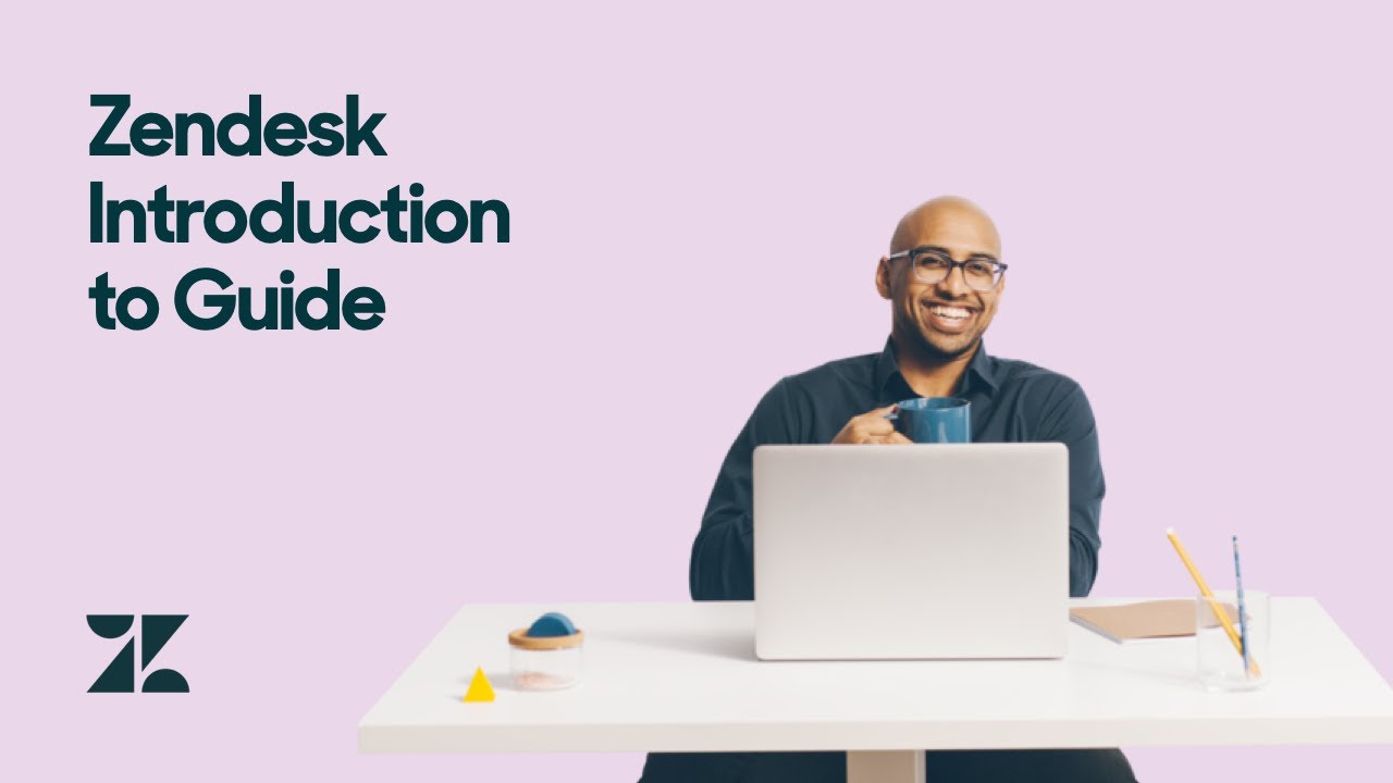 Zendesk Introduction to Guide