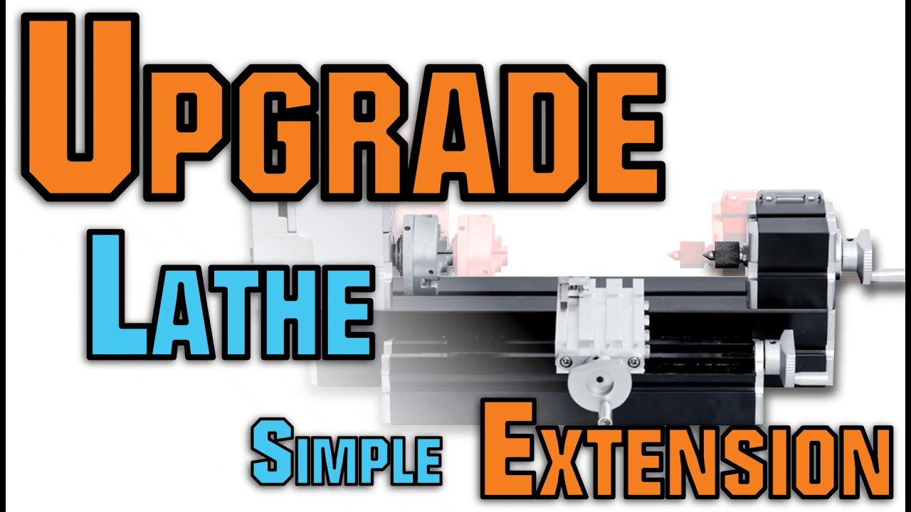 (NEW) Mini Lathe Project - Easily Extend Lathing length - PDF + STL's Link in Description Bellow