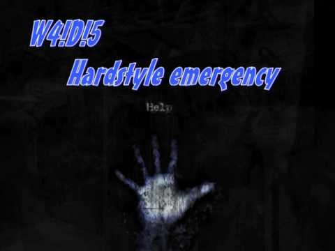 W4!D!5 - HardStyle emergency
