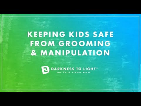 Grooming and Red Flag Behaviors - Darkness to Light