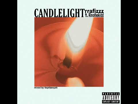 rrafizzz - Candlelight ft. Rinothekidd (Audio)