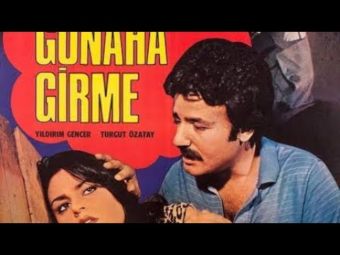 Ferdi tayfur ~  Günaha girme - full film...