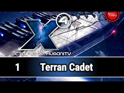 🌎 X4 Cradle Of Humanity DLC Episode 01 - Terran Cadet 🚀 | Gameplay | Playthrough