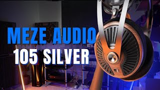 The Right Headphone For You? Meze Audio 105 SILVA, 105 AER 109 PRO.