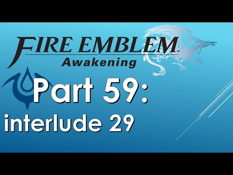 Playing Tribute to... Fire Emblem: Awakening - Part 59: interlude 29