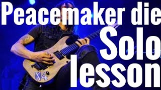 EXTREME  Peacemaker Die  solo lesson