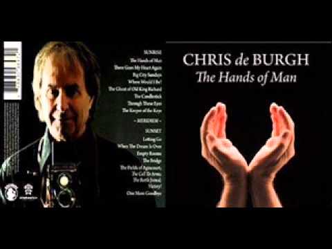 05 Chris de Burgh - The Ghost Of Old King Richard (The Hands Of Man)