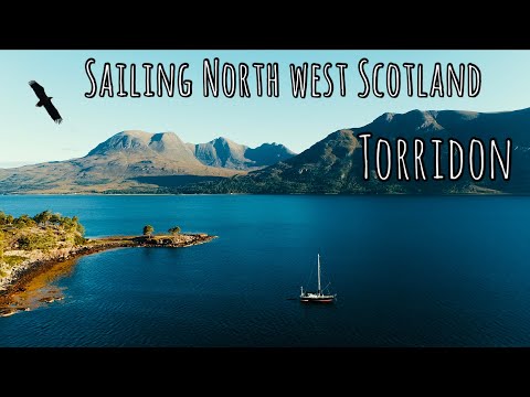 Loch Torridon - Sailing North West Scotland (Sailing Free Spirit)