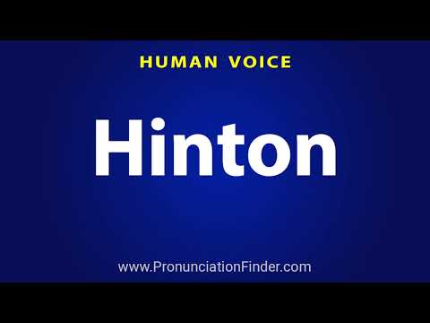 How To Pronounce Hinton