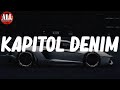 KAPITOL DENIM Lyrics LUCKI