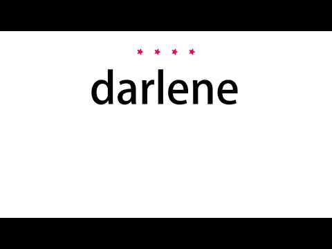 How to pronounce darlene - Vocab Today